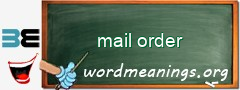 WordMeaning blackboard for mail order